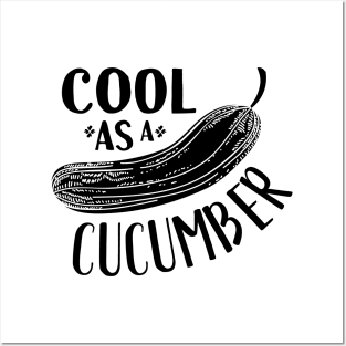 Cool as a Cucumber Posters and Art